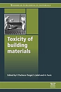 Toxicity of Building Materials (Paperback)