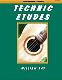 Technic Etudes: for Plectrum Guitar (Paperback)