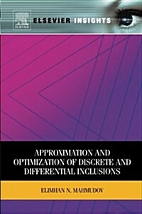 Approximation and Optimization of Discrete and Differential Inclusions (Paperback)