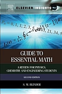 Guide to Essential Math: A Review for Physics, Chemistry and Engineering Students (Paperback, 2, Revised)