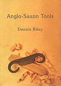 Anglo-Saxon Tools (Paperback)
