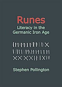 Runes: Literacy in the Germanic Iron Age (Paperback)