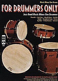 For Drummers Only: Music Minus One Drum (Hardcover)