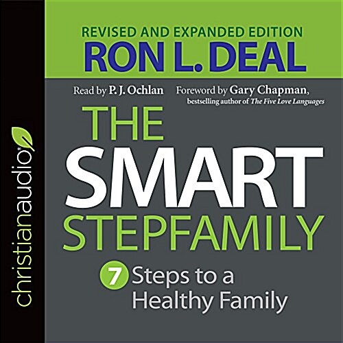 The Smart Stepfamily: Seven Steps to a Healthy Family (Audio CD)