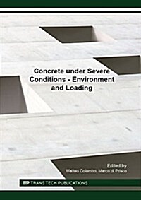 Concrete Under Severe Conditions (Paperback)