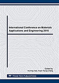 International Conference on Materials Applications and Engineering 2016 (Paperback)