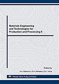 Materials Engineering and Technologies for Production and Processing 2 (Paperback)