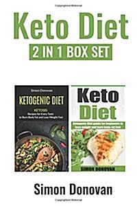 Keto Diet: Ketogenic Diet Guide for Beginners to Lose Weight and Burn Body-Fat Fast (Paperback)