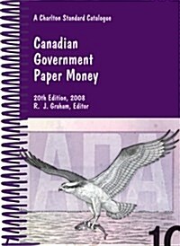 Canadian Government Paper Money (Paperback, 20th, Spiral)