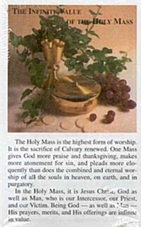 Infinite Value Of The Holy Mass (Paperback)