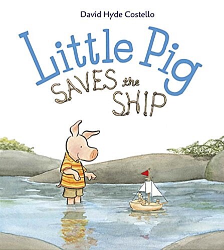 Little Pig Saves the Ship (Hardcover)