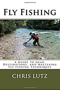 Fly Fishing (Paperback)