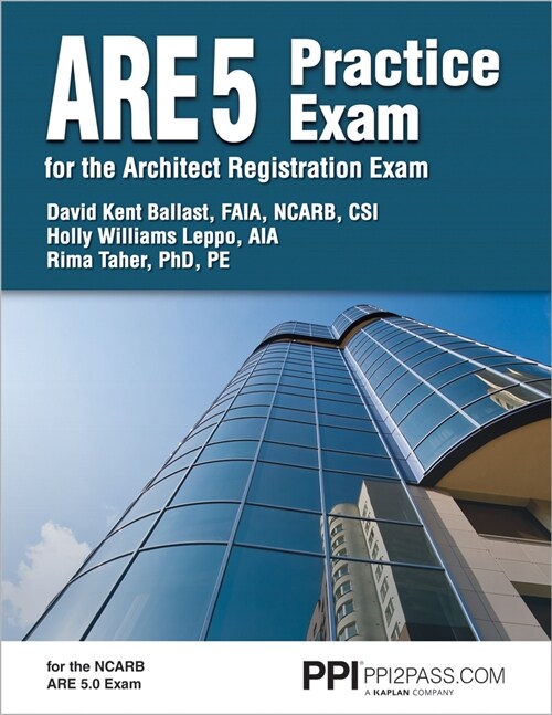 Ppi Are 5 Practice Exam for the Architect Registration Exam (Paperback) - Comprehensive Practice Exam for the Ncarb 5.0 Exam (Paperback)