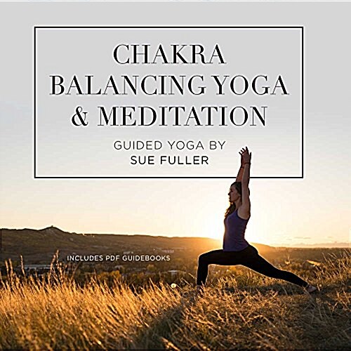 Chakra Balancing Yoga and Meditation Lib/E (Audio CD)