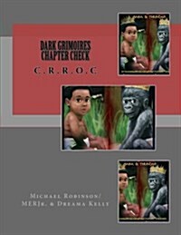 Dark Grimoires Chapter Check: C.R.R.O.C (Paperback)
