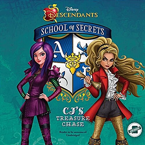 Disney Descendants: School of Secrets: Cjs Treasure Chase Lib/E (Audio CD)