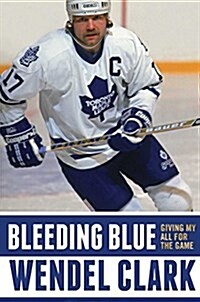 Bleeding Blue: Giving My All for the Game (Signed Edition) (Hardcover, Special)