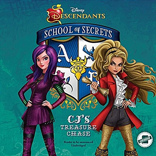 Disney Descendants: School of Secrets: Cjs Treasure Chase (Audio CD)