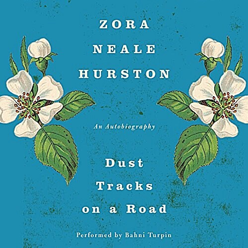 Dust Tracks on a Road: An Autobiography (Audio CD)