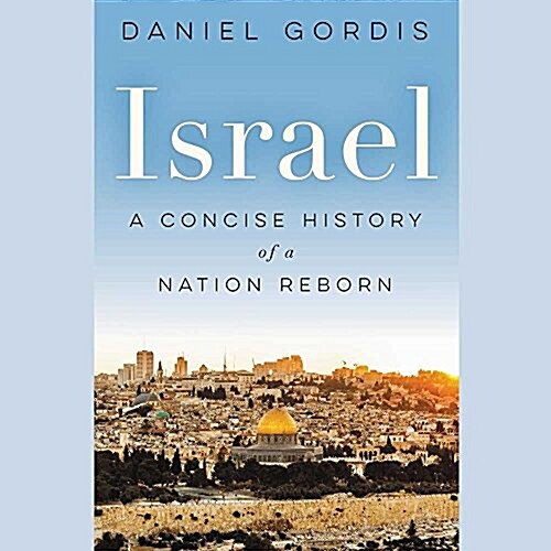 Israel: A Concise History of a Nation Reborn (Audio CD)