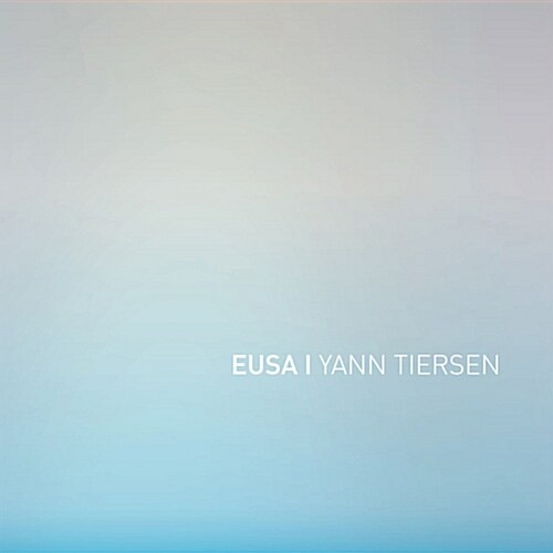 [수입] Yann Tiersen - Eusa