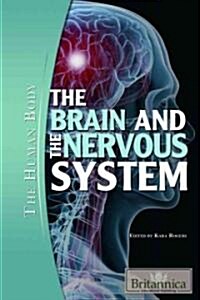 The Brain and the Nervous System (Library Binding)