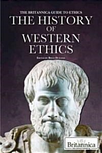 The History of Western Ethics (Library Binding)