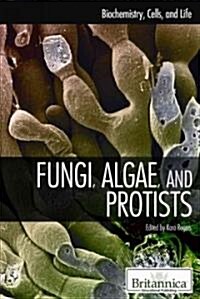 Fungi, Algae, and Protists (Library Binding)