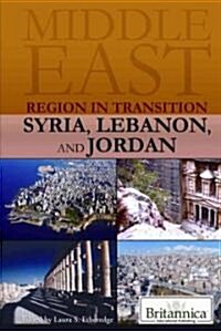 Syria, Lebanon, and Jordan (Library Binding)