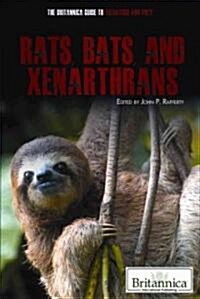 Rats, Bats, and Xenarthrans (Library Binding)