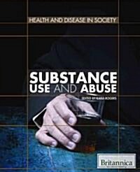 Substance Use and Abuse (Library Binding)