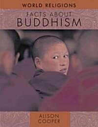 Facts about Buddhism (Library Binding)