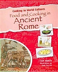 Food and Cooking in Ancient Rome (Paperback)