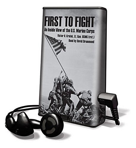 First to Fight: An Inside View of the U.S. Marine Corps (Pre-Recorded Audio Player)