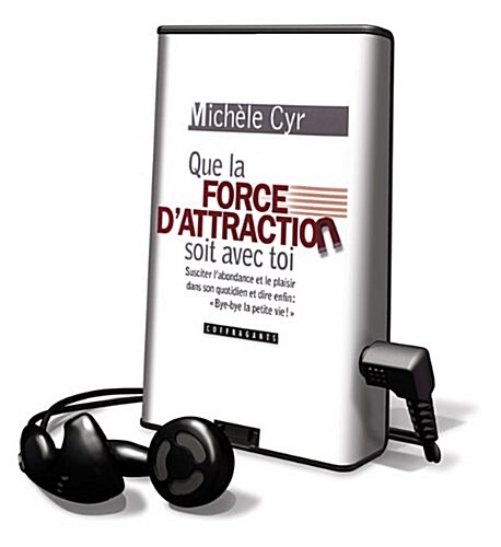 Que la Force DAttraction Soit Avec Toi [With Earbuds] (Pre-Recorded Audio Player)