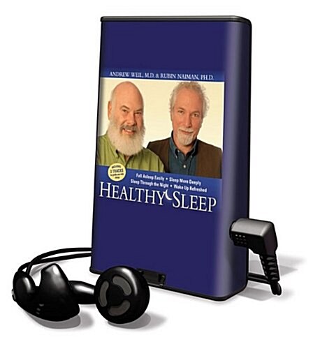 Healthy Sleep: Wake Up Refreshed and Energized with Proven Practices for Optimum Sleep [With Earbuds]                                                  (Pre-Recorded Audio Player)