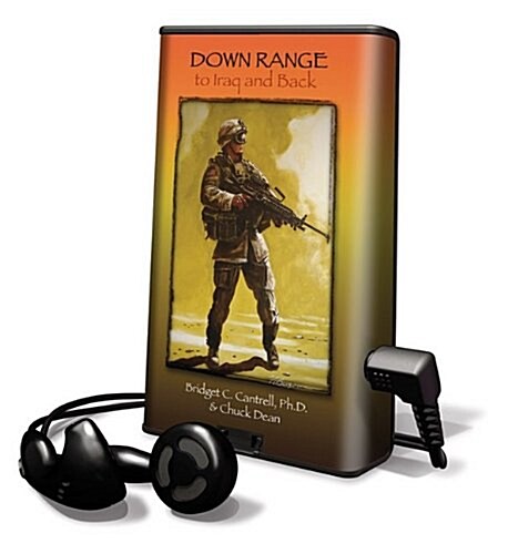 Down Range: To Iraq and Back [With Earbuds] (Pre-Recorded Audio Player)