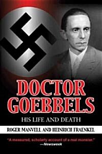 Doctor Goebbels: His Life and Death (Paperback)