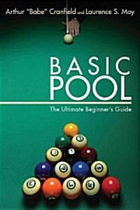 Basic Pool: The Ultimate Beginners Guide (Paperback)