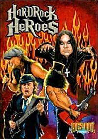 Rock N Roll Comics: Hard Rock Heroes (Paperback)