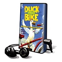 Duck on a Bike and Other Favorite Stories: A Crime Story [With Earbuds and Battery] (Pre-Recorded Audio Player)