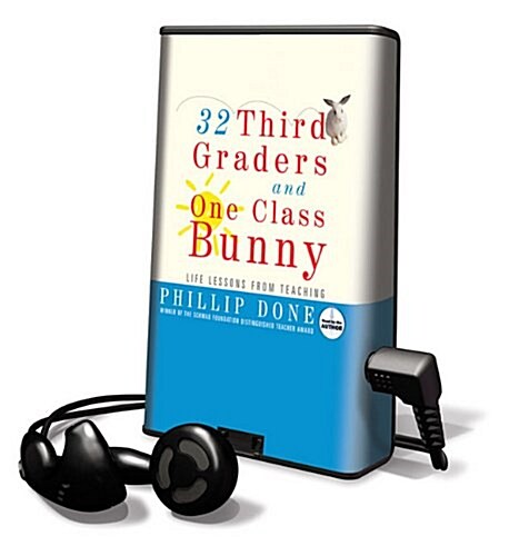 32 Third Graders and One Class Bunny [With Earbuds] (Pre-Recorded Audio Player)