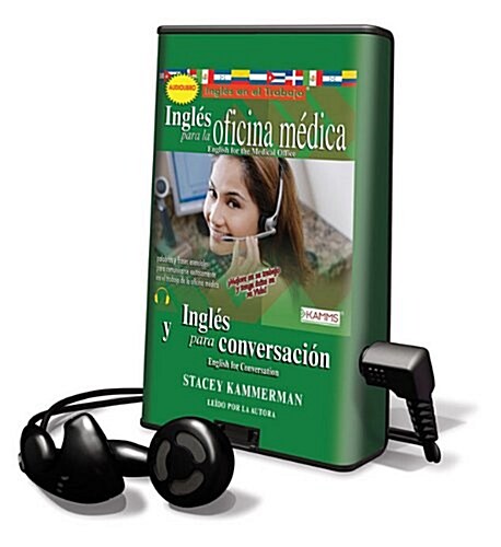 Ingles Para La Oficina Medica/English for the Medical Office: Ingles y Para Conversacion/English for Conversation                                      (Pre-Recorded Audio Player, Bundled)