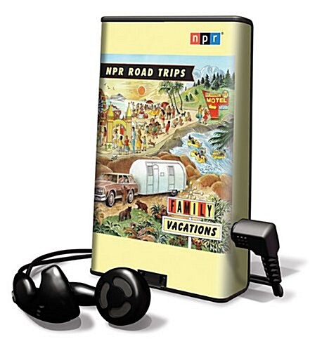 Family Vacations [With Earbuds] (Pre-Recorded Audio Player)