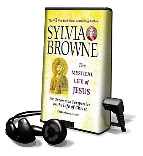 The Mystical Life of Jesus: An Uncommon Perspective on the Life of Christ [With Earbuds] (Pre-Recorded Audio Player)