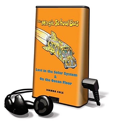 The Magic School Bus: On the Ocean Floor & Lost in the Solar System [With Earbuds] (Pre-Recorded Audio Player, Bundled)