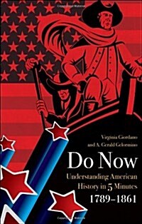 Do Now: Understanding American History in 5 Minutes 1789-1861 (Paperback)