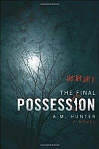 The Final Possession (Paperback)