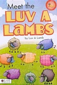 Meet the Luv a Lambs (Paperback, 2009)