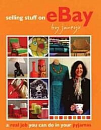 Selling Stuff on eBay (Paperback)